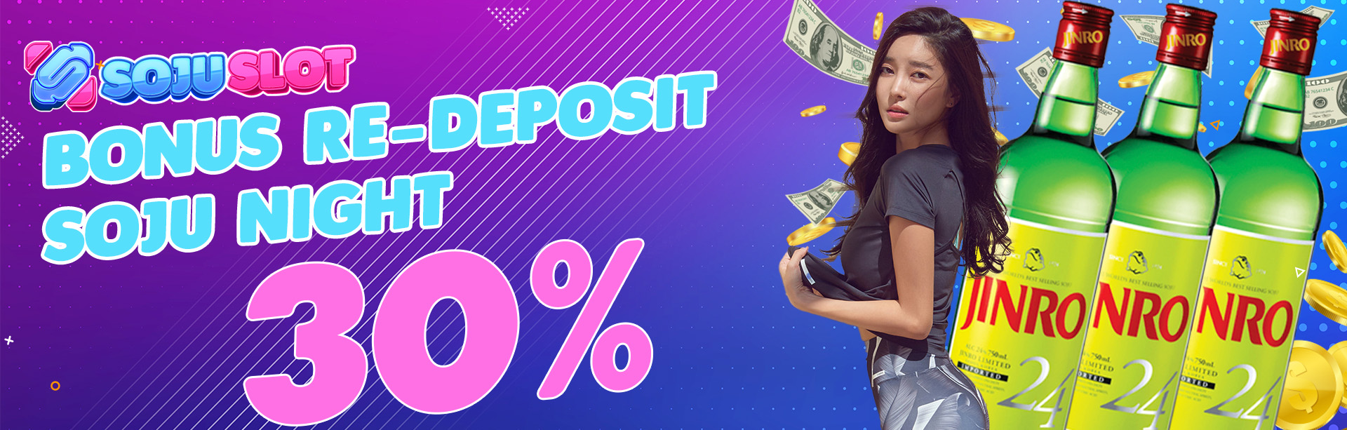 BONUS DEPOSIT SOJU NIGHT 30%