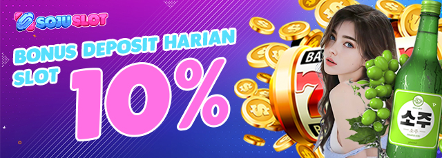 BONUS DEPOSIT HARIAN SLOT 10%