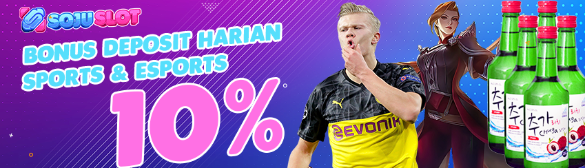 BONUS DEPOSIT HARIAN SPORTS & ESPORTS 10%